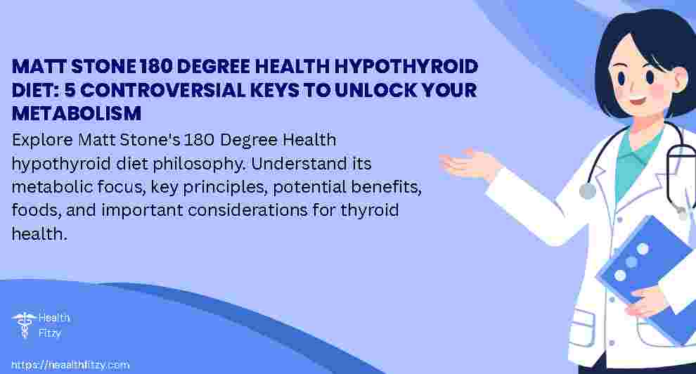 Matt Stone 180 Degree Health Hypothyroid Diet: 5 Controversial Keys to Unlock Your Metabolism