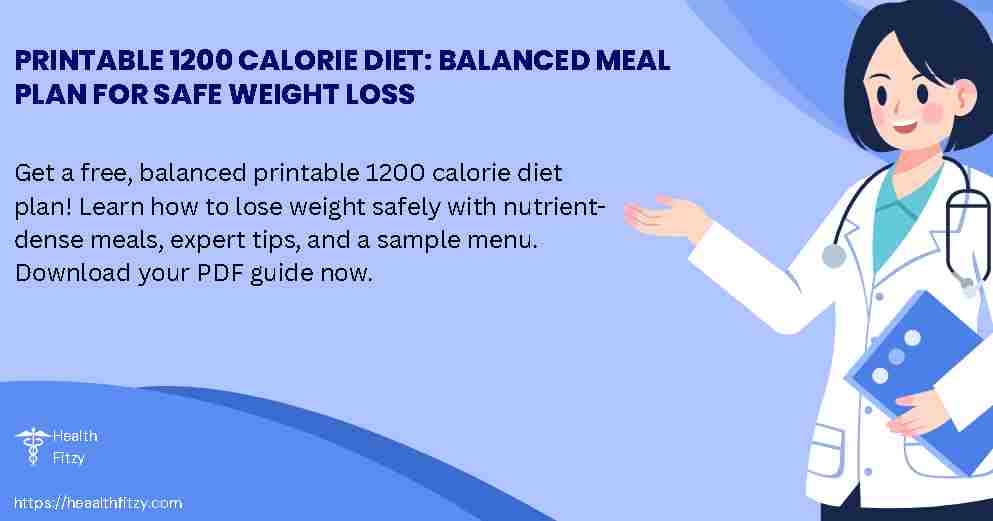"Printable 1200 Calorie Diet: Balanced Meal Plan for Safe Weight Loss"