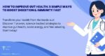 How to Improve Gut Health: Stop Bloating & Unlock Energy with These 6 Science-Backed Fixes